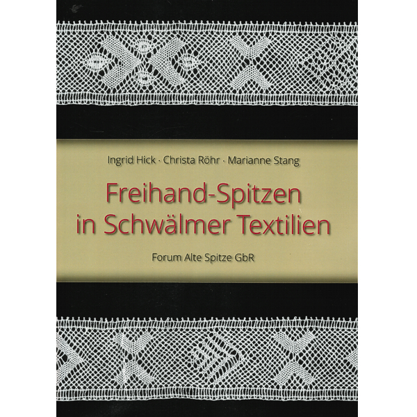 Freihand-Spitzen in Schwälmer Textilien