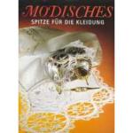 MODISCHES - Spitze fuer die Kleidung -SOLD OUT 