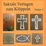 Sakrale Vorlagen zum Klöppeln - Mappe 2 