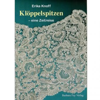 Klöppelspitzen - eine Zeitreise 