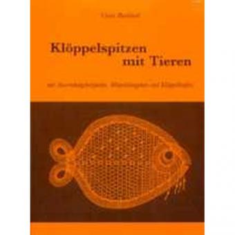 Kloeppelspitzen mit Tieren - SOLD OUT 