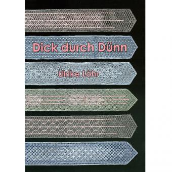 Dick durch Dünn 