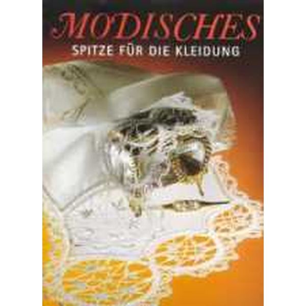 MODISCHES - Spitze für die Kleidung -VERGRIFFEN 